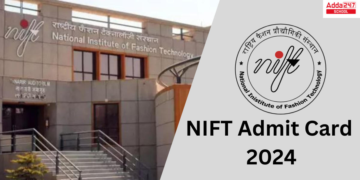 NIFT Admit Card 2024