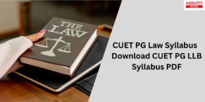 CUET PG Law Syllabus 2025 For LLB 3 Years PDF