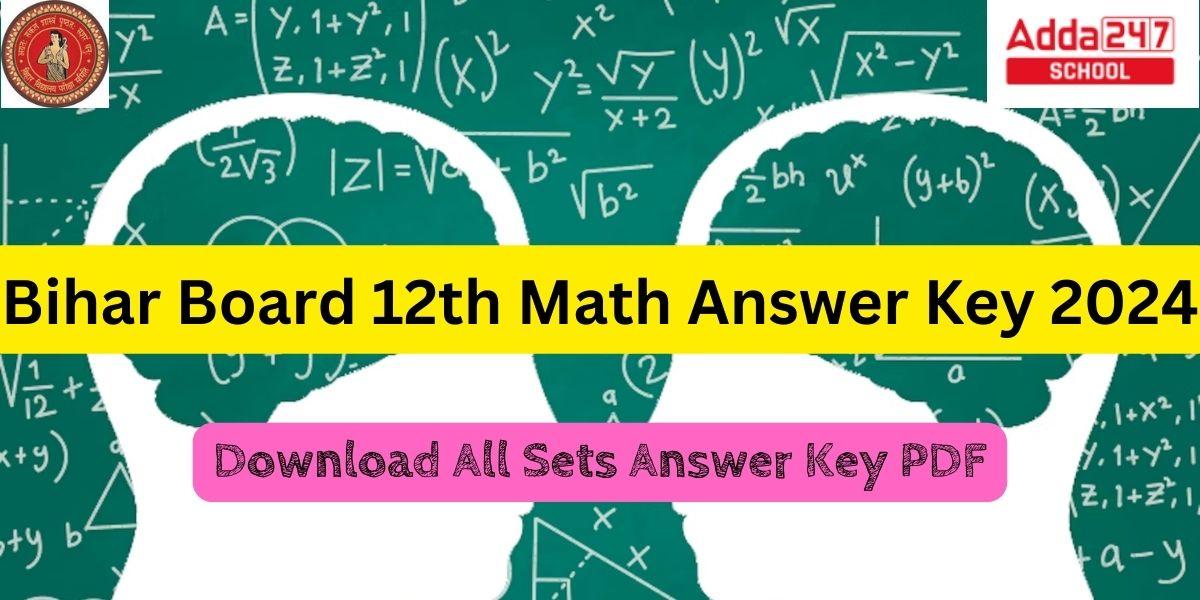 Bihar Board 12th Math Answer Key 2024