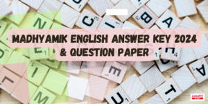 Madhyamik English Question Paper 2024 PDF Download with Answer key