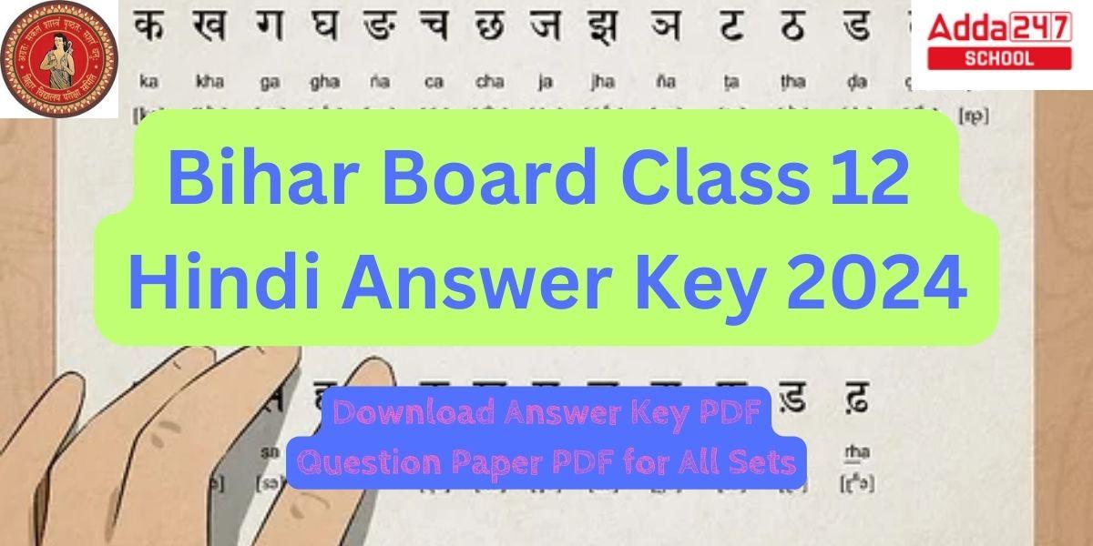 Bihar Board Class 12 Hindi Answer Key 2024