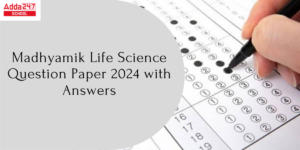 Madhyamik Life Science Question Paper 2024 with Answers