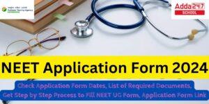 NEET Application Form 2024