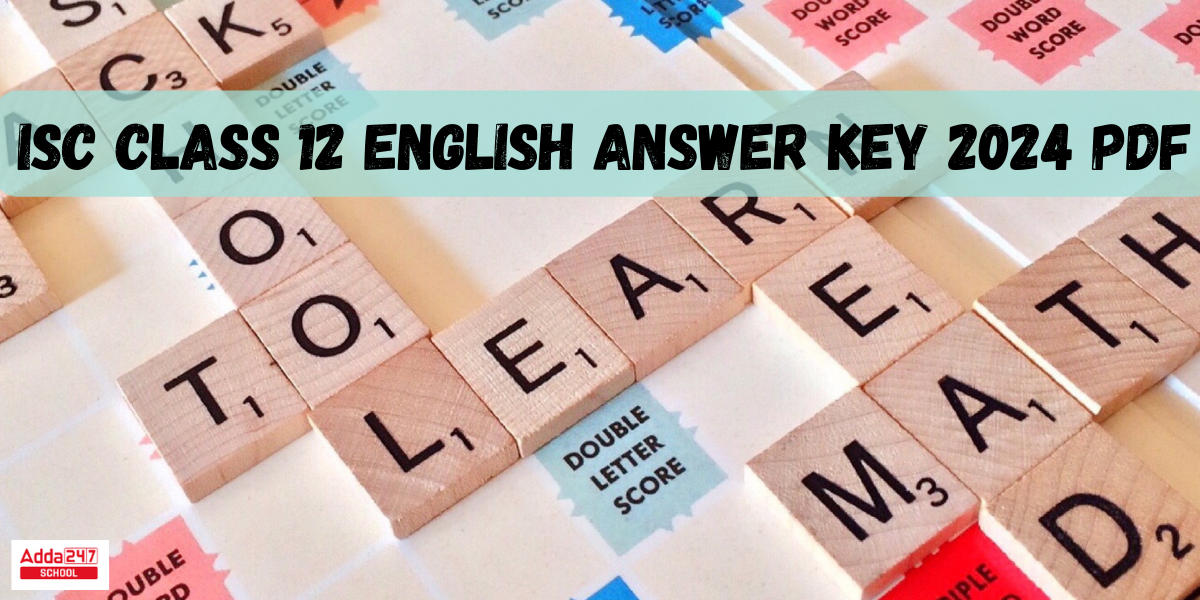 ISC Class 12 English Answer Key 2024 PDF,Literature,Language_20.1