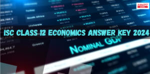 ISC Class 12 Economics Question Paper 2024 Solved, Get Answer Key