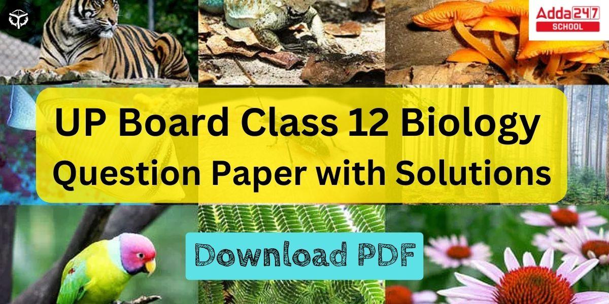 UP Board Class 12 Biology Model Paper 2024 with Solutions_20.1
