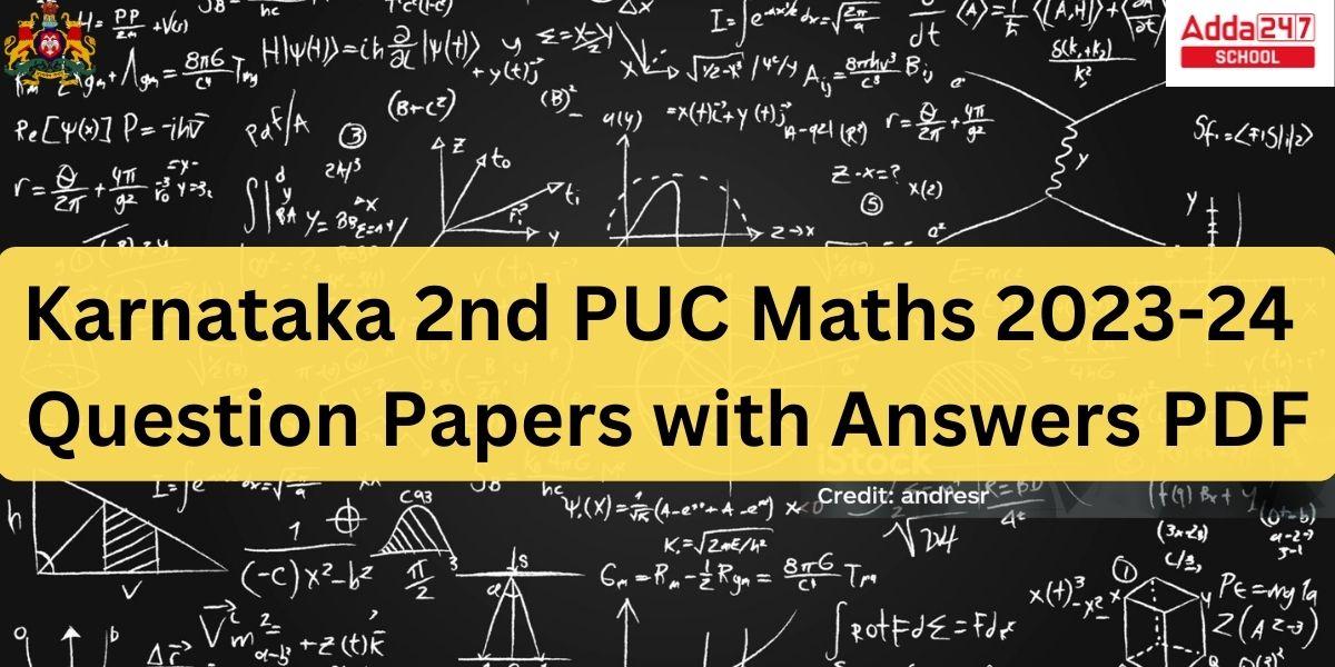 Karnataka 2nd PUC Maths 2023-24 Question Papers with Answers PDF