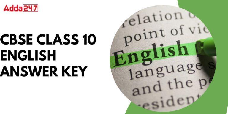 CBSE Class 10 English Answer Key 2024 for Set 1,2,3 Out_20.1