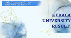 Kerala University Result 2023 Out- BA, BCom, BSc 2nd Semester Result Link