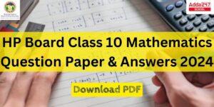 HP Board Class 10 Maths Model Paper 2024, Download PYQs PDF