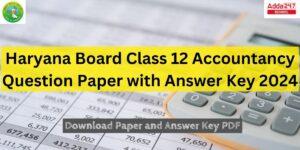 Haryana Board Class 12 Accountancy Question Paper with Answer Key 2024