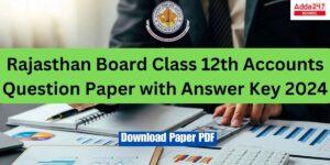 Rajasthan Board Class 12 Accountancy Question Paper with Answer Key 2024