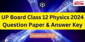 UP Board Class 12 Physics 2024 Question Paper & Answer Key