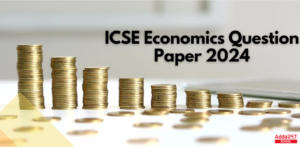 ICSE Economics Question Paper 2024, Answer Key PDF, Important Questions