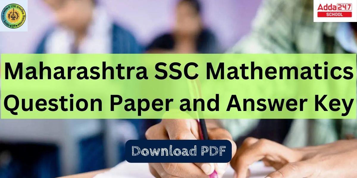 Maharashtra SSC Maths Question Paper 2024 with Answer Key