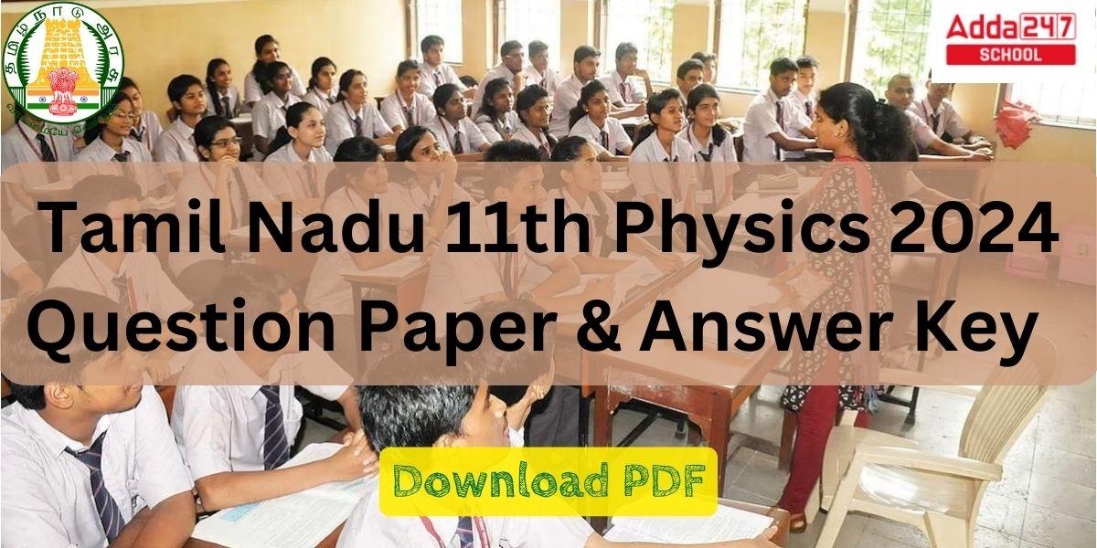 TN Board Class 11 Physics Question Paper & Answer Key 2024