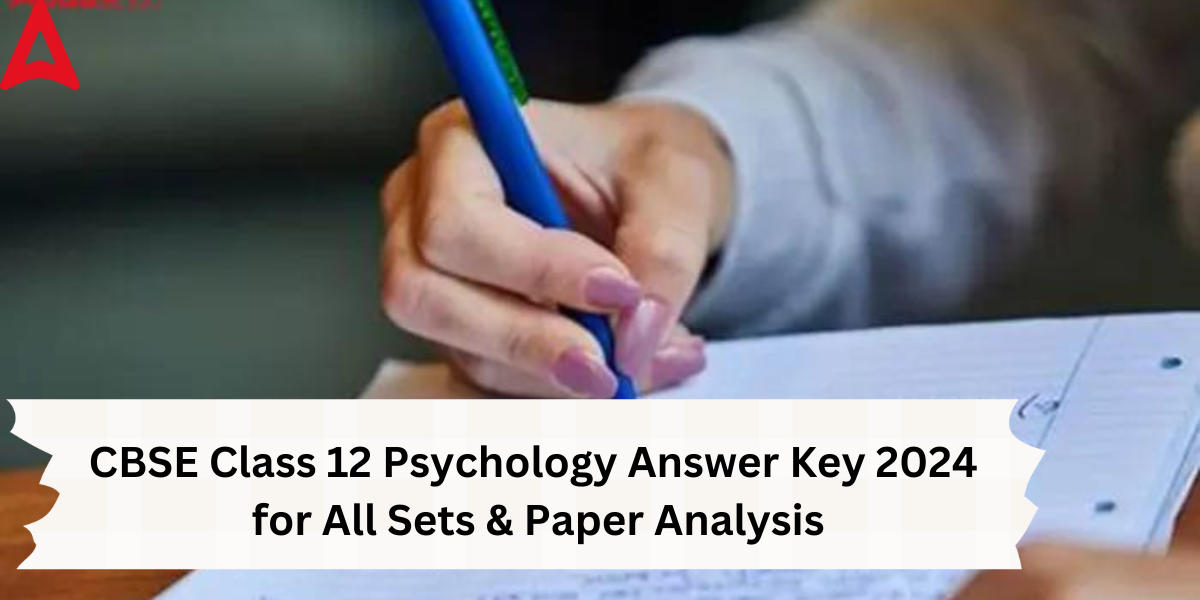 CBSE Class 12 Psychology Answer Key 2024