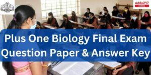 Plus One Biology Final Exam Question Paper & Answer Key