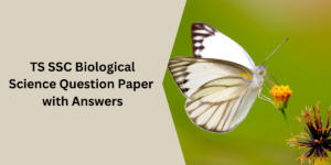 TS SSC Biological Science Question Paper 2024 with Answers