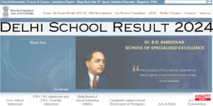 Delhi School Result 2024, Class 3rd, 4th, 6th, 7th Result Download Link