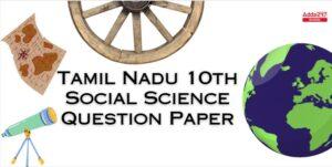 Tamil Nadu 10th Social Science Question Paper 2024, Public Exam Model Paper PDF