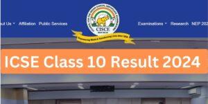 ICSE Class 10 Result 2024