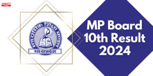 MP Board 10th Result 2024 Out Soon, Get Direct Link Here