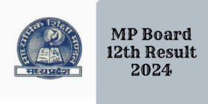 MP Board 12th Result 2024