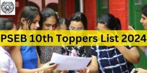 PSEB 10th Toppers List 2024
