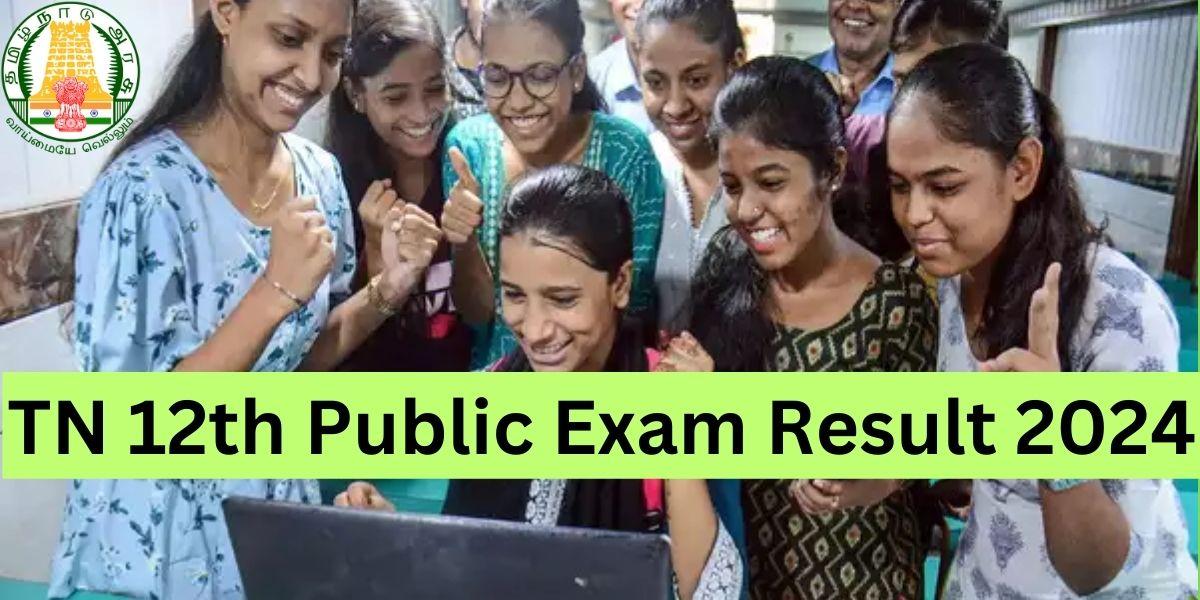 TN 12th Public Exam Result 2024
