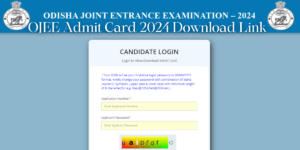 OJEE Admit Card 2024 Download Link at ojee.nic.in