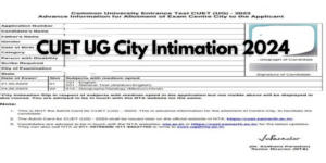 CUET UG City Intimation 2024 Releasing on May 5, Admit Card Release Date