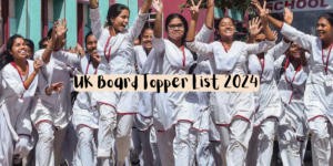 UK Board Topper List 2024 for Class 10, 12 Out, Check Uttarakhand Board Merit List