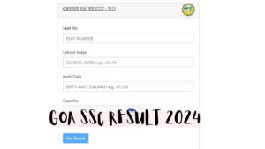 Goa SSC Result 2024 Out, Direct GBSHSE Class 10 Result Link Here