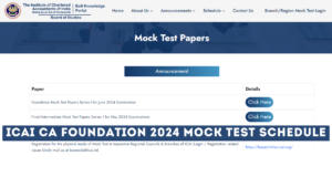 ICAI CA Foundation 2024 June Mock Test Date Released for Series 2,3, Check Full Schedule
