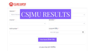 CSJMU Results 2024 Out, Kanpur University BA, BSc 1st, 2nd Year Semester Result Link