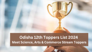 Odisha 12th Toppers List 2024