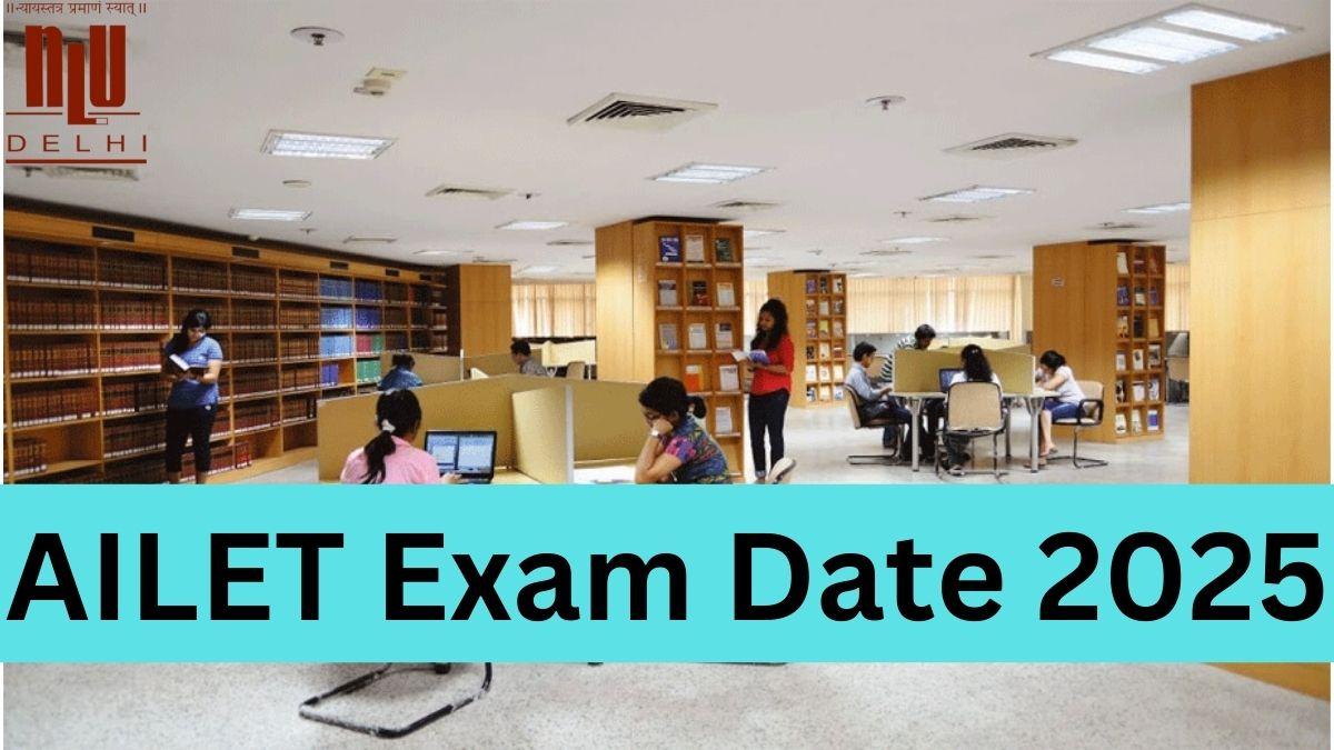 AILET Exam Date 2025