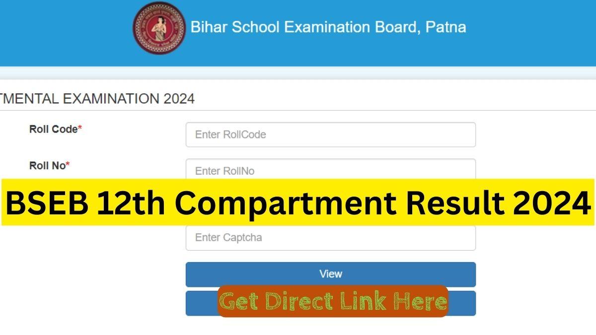 BSEB 12th Compartment Result 2024