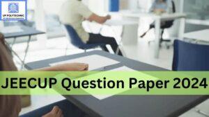 JEECUP Question Paper 2024