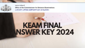 KEAM Final Answer Key 2024, 21 Questions Deleted, Download PDF