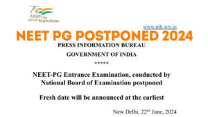 NEET PG Postponed 2024 on June 23, Official Notice, New Exam Date