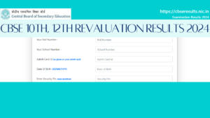 CBSE Revaluation Result 2024 Out for Class 10th, 12th, Get Download Link