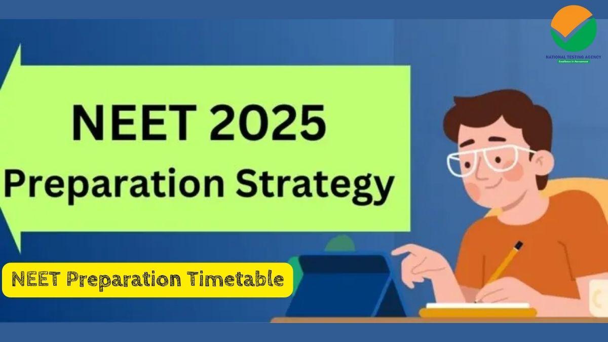 NEET Preparation Strategy 2025 Check Timetable Suggested By Toppers