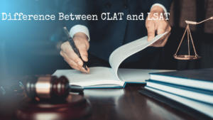 Diffrenece Between CLAT and LSAT