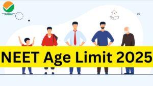 NEET Age Limit 2025