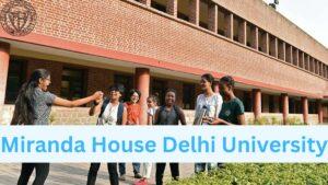 Miranda House Delhi University