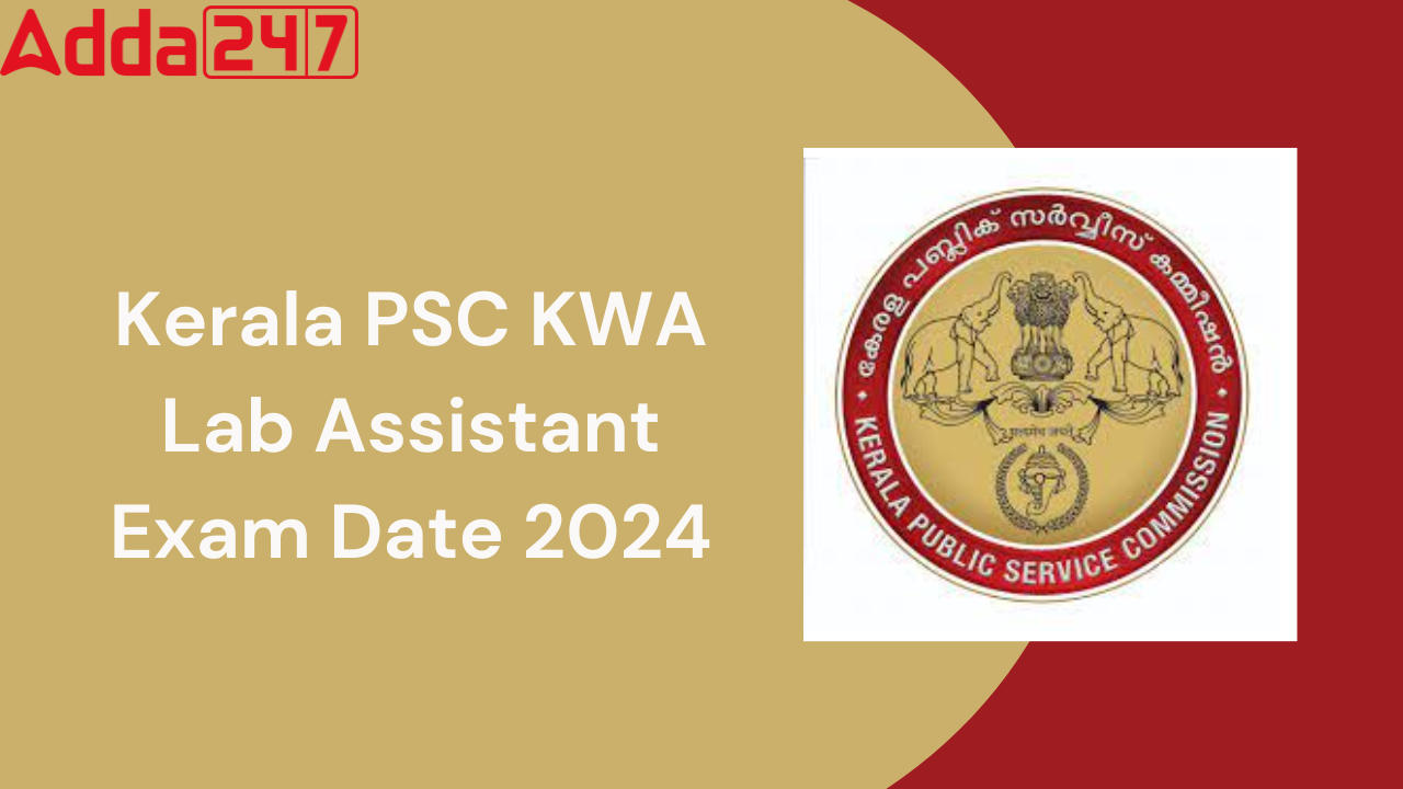 Kerala PSC KWA Lab Assistant Exam Date