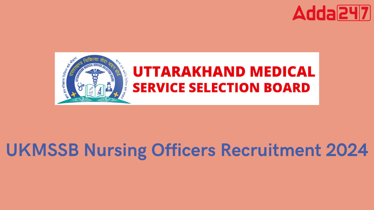 UKMSSB Nursing Officers Recruitment 2024