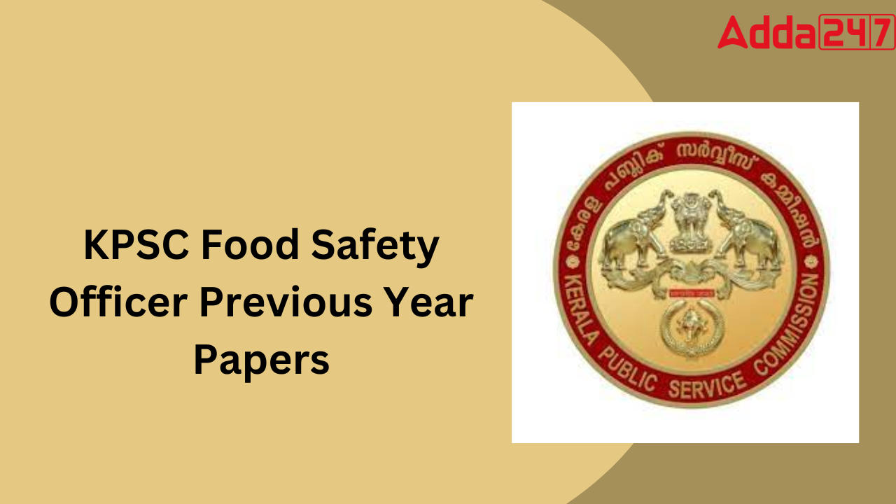 KPSC Food Safety Officer Previous Year Papers